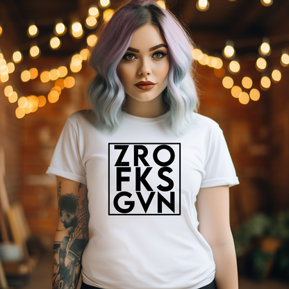 ZRO FKS GVN T-Shirt