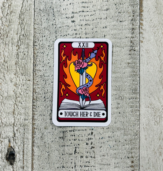 Touch Her & Die Tarot Vinyl Sticker